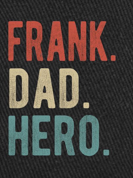 Frank Dad Hero