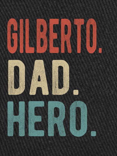 Gilberto Dad Hero