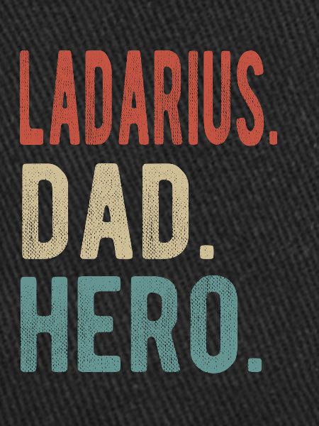 Ladarius Dad Hero