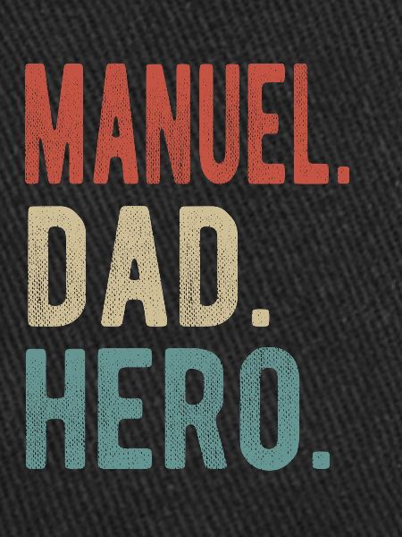 Manuel Dad Hero