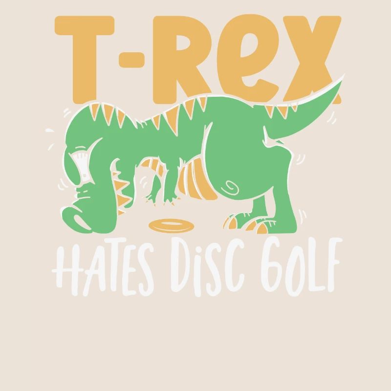 T-Rex hasst Disc Golf T Rex Dinosaurier