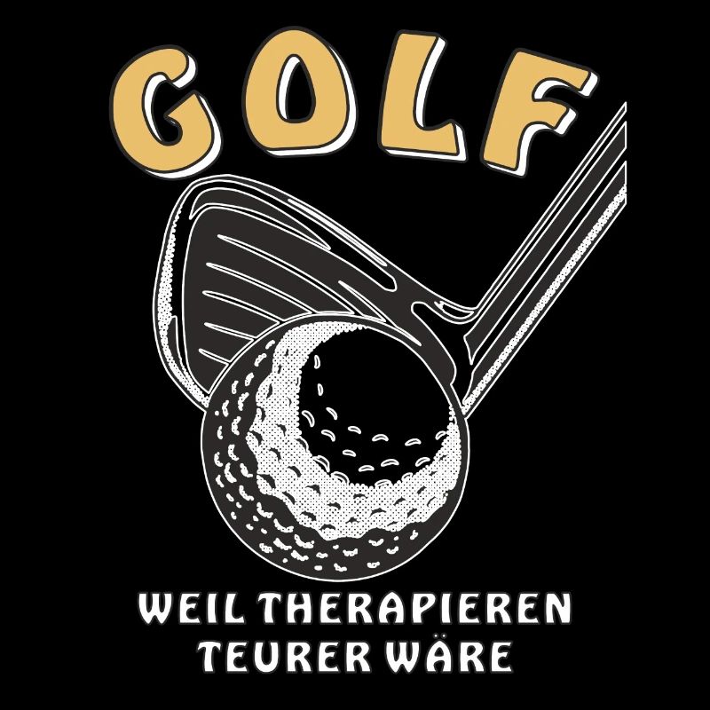 LE GOLF PARCE QUE LA THÉRAPIE COÛTERAIT PLUS CHER