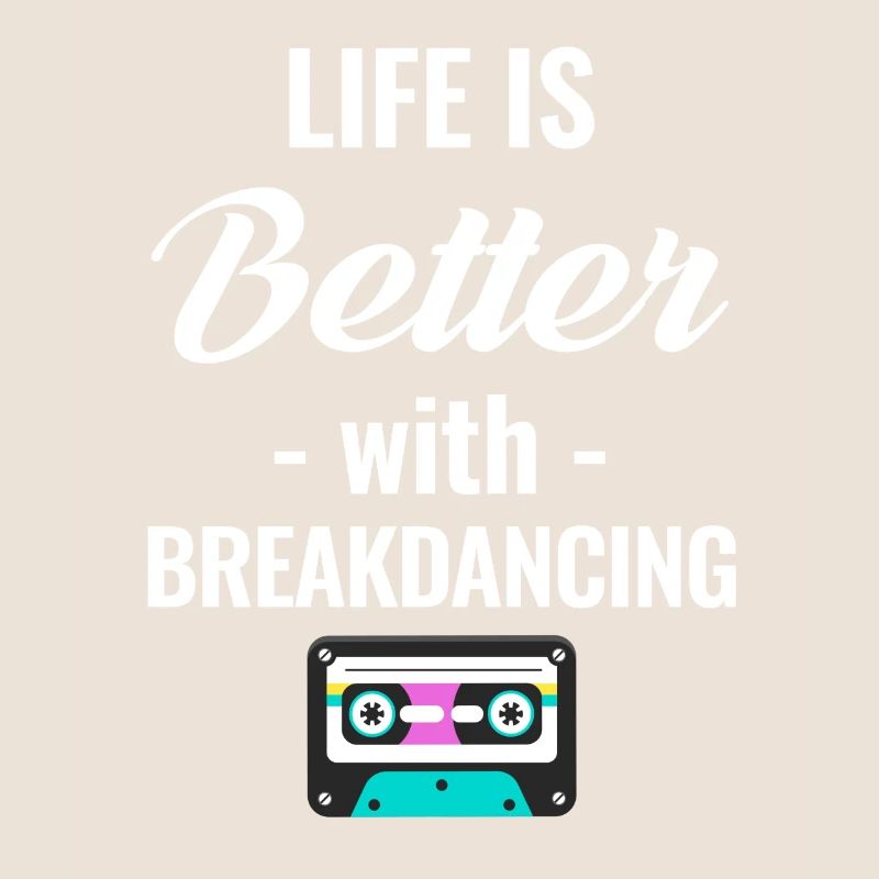Life is better with the