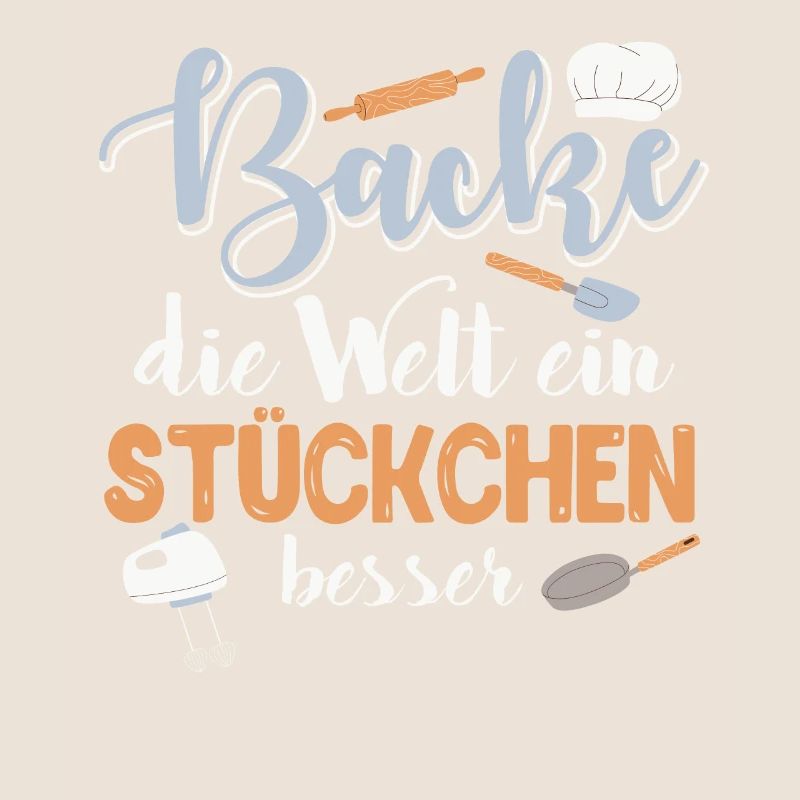 Backe die Welt ein Stückchen Besser Backfans