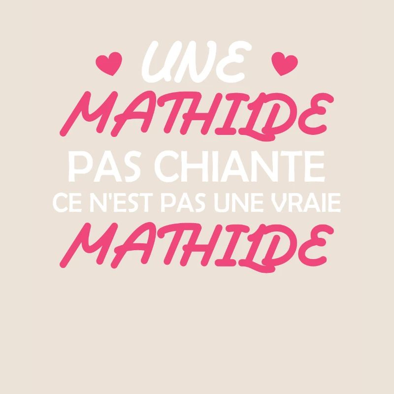 Une Mathilde pas chiante ce n est pas une vraie
