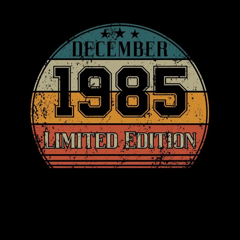 Geburtstag - Limited Edition Dezember 1985