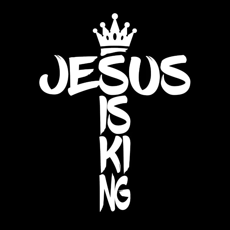 JESUS IS KING Kreuz Krone Glaube