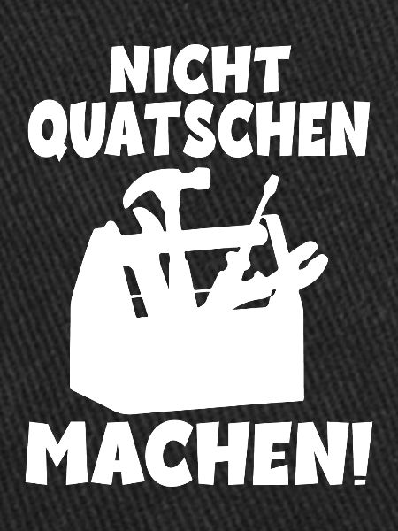 Nicht quatschen Machen Handwerker