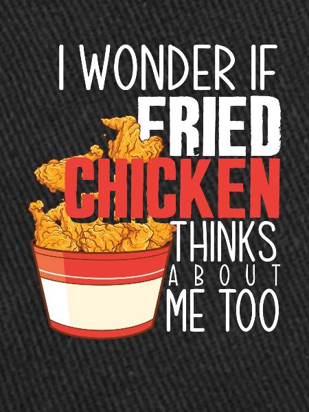 Fried Chicken Gift Saying