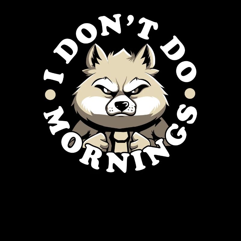 Loup Drôle Je Ne Fais Pas De Matins