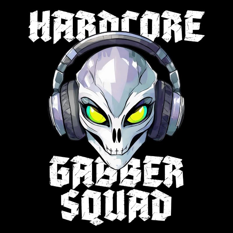 Hardcore Gabber Squad Alien Rave