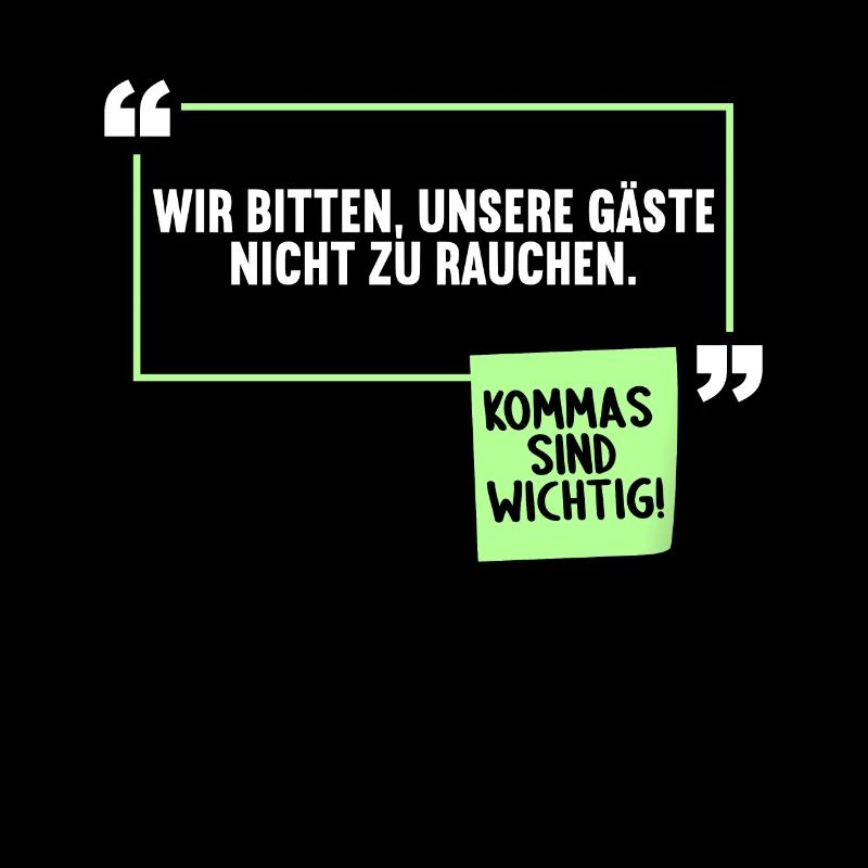 Wir bitten unsere Gäste nicht zu rauchen Witz