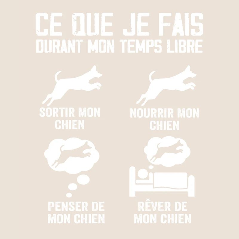 Ce que je fais durant mon temps libre Chien