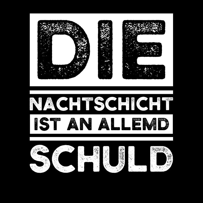Schicht Arbeit Nachtschicht Geschenk