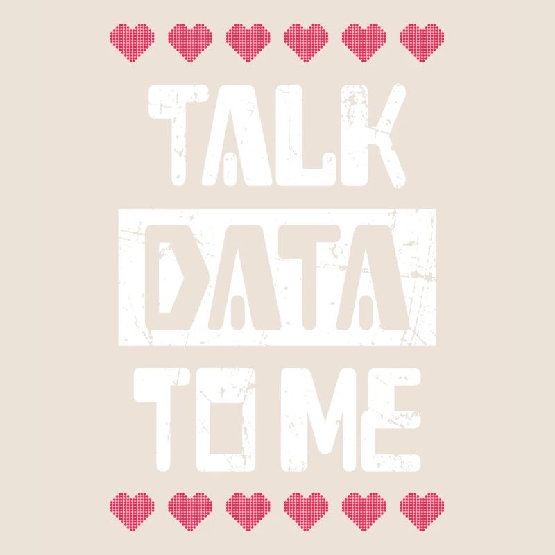 Talk Data to me IT Data Scientist Gift