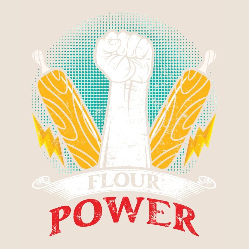 Bread Baker Flour Power Baking Baking Lovers