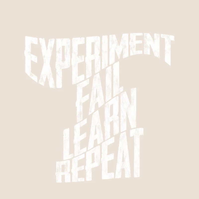 Expérimenter, Échouer, Apprendre, Répéter, 3