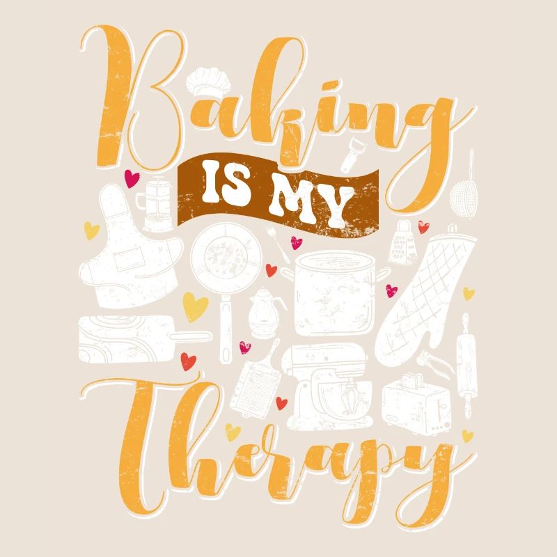 Baking is my therapy baking lover bakery