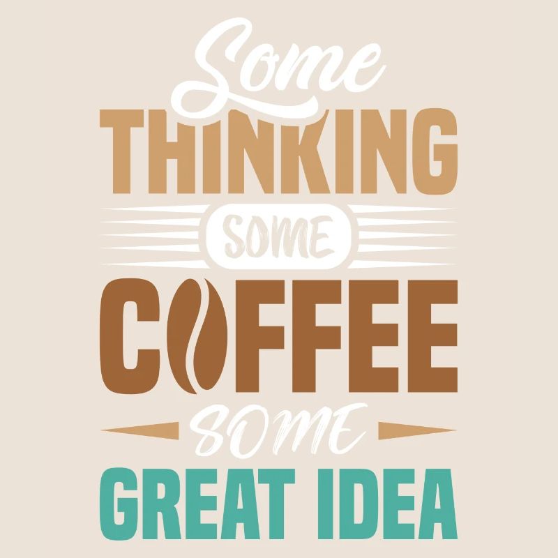 Some think some coffee