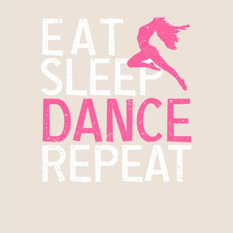 Manger Dormir Danse Répéter Drôle Amour Danse Professeur