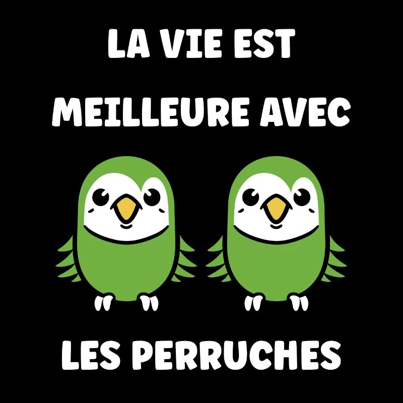 Oiseaux perruches humour petite perruche