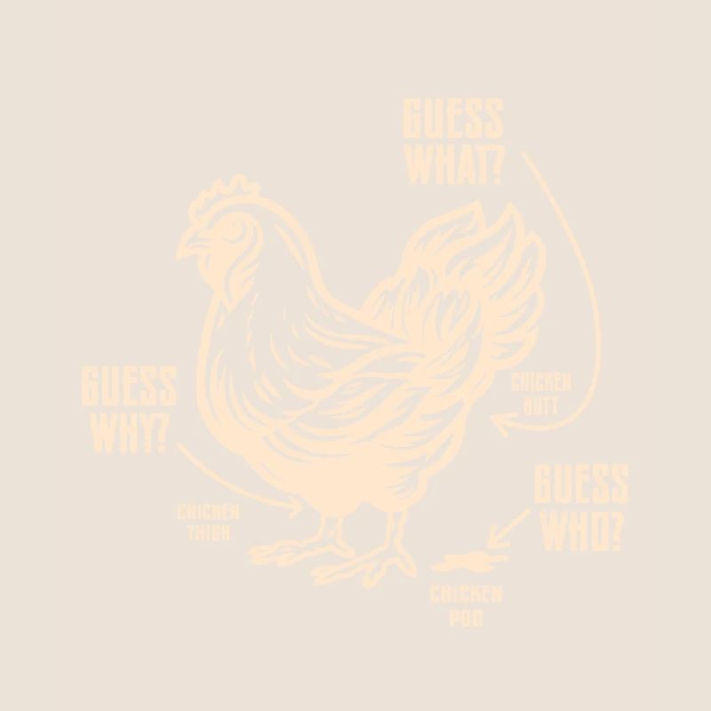 Drôle Devinez quoi ? Cul de poulet !