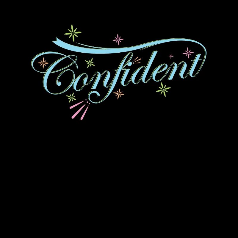 Confident "Confident"