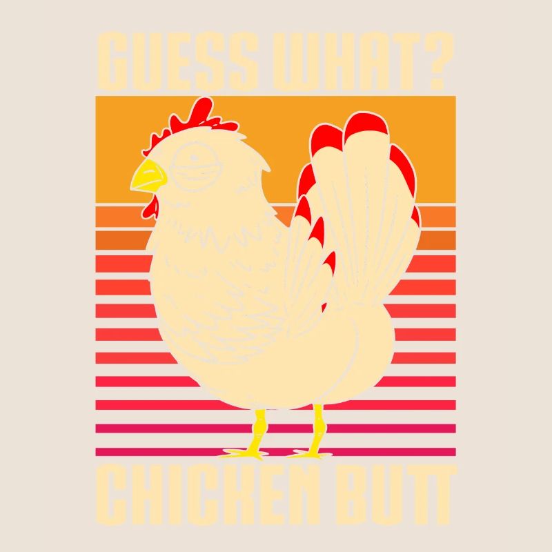 Drôle Devinez quoi ? Cul de poulet !
