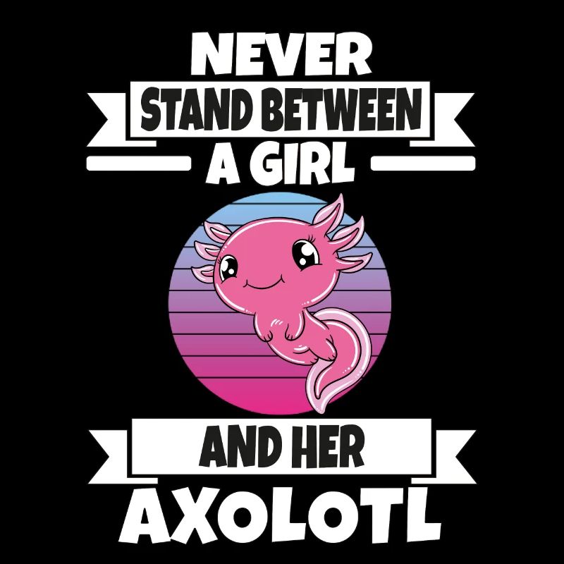 Funny Axolotl Cute Axolotl