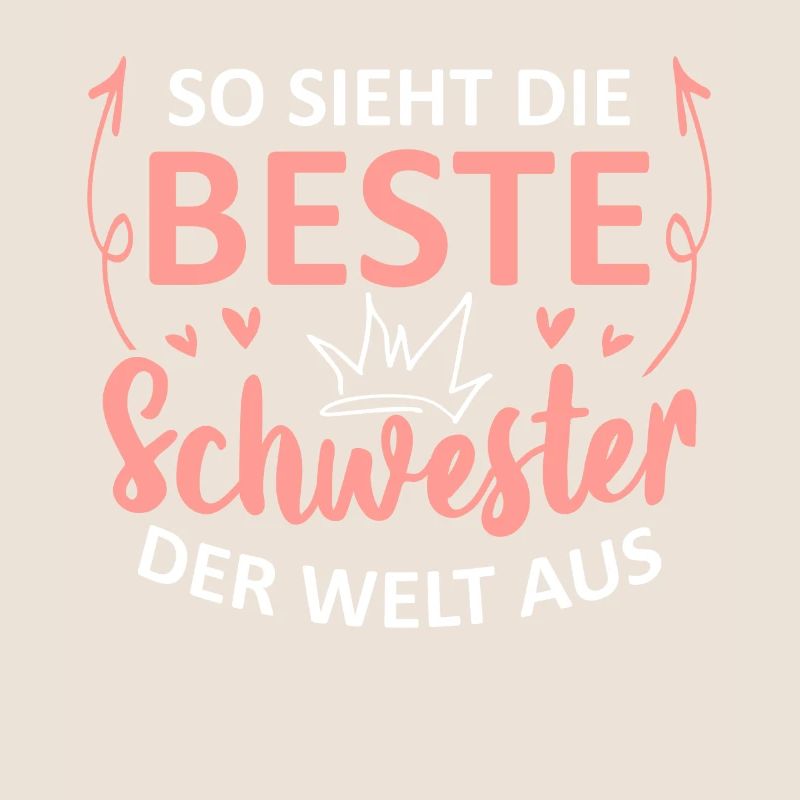 So Sieht Die Beste Schwester Der Welt Aus