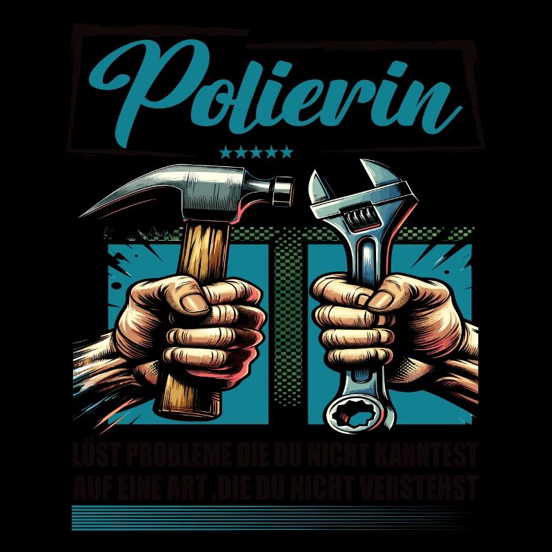 Polierin Beruf mit lustigen Spruch