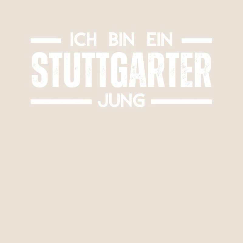 Ich bin ein Stuttgarter Jung