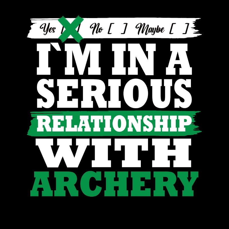 Archery My serious relationship funny