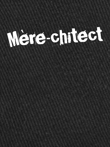 Mère-chitect Magic