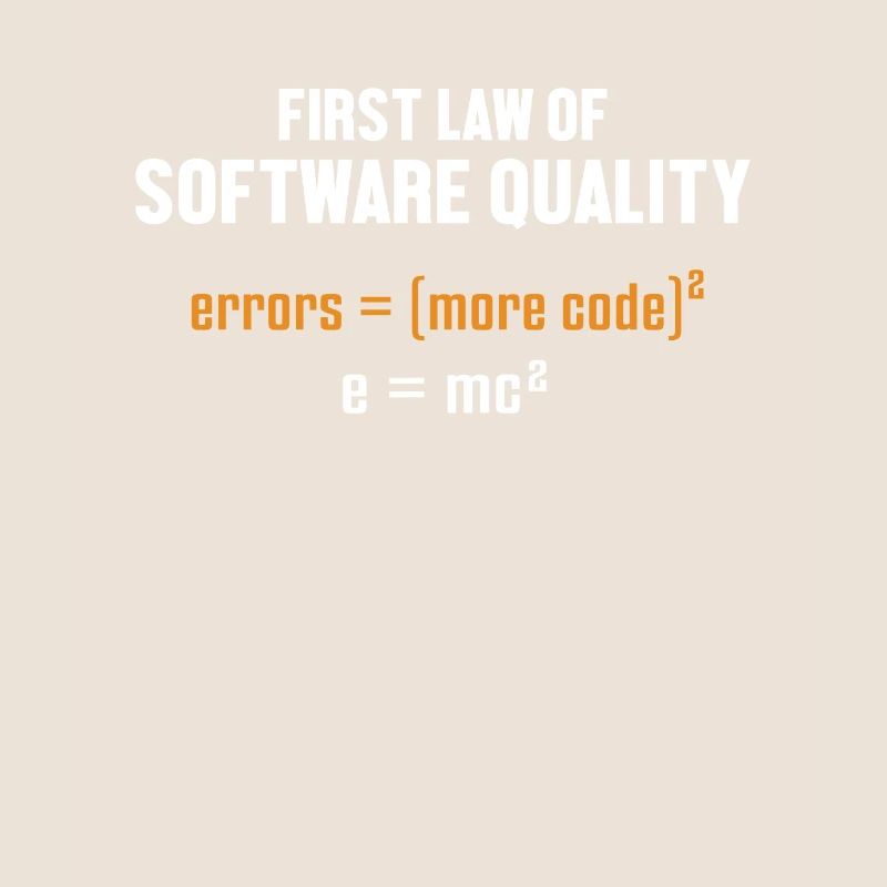 First Law of Software Quality Developer Coder