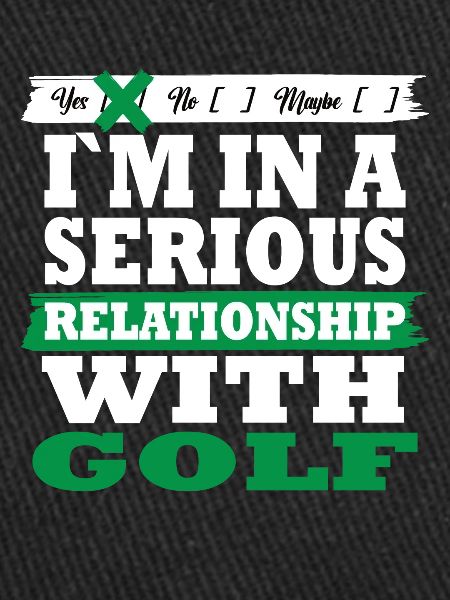 Golf Ma relation sérieuse drôle