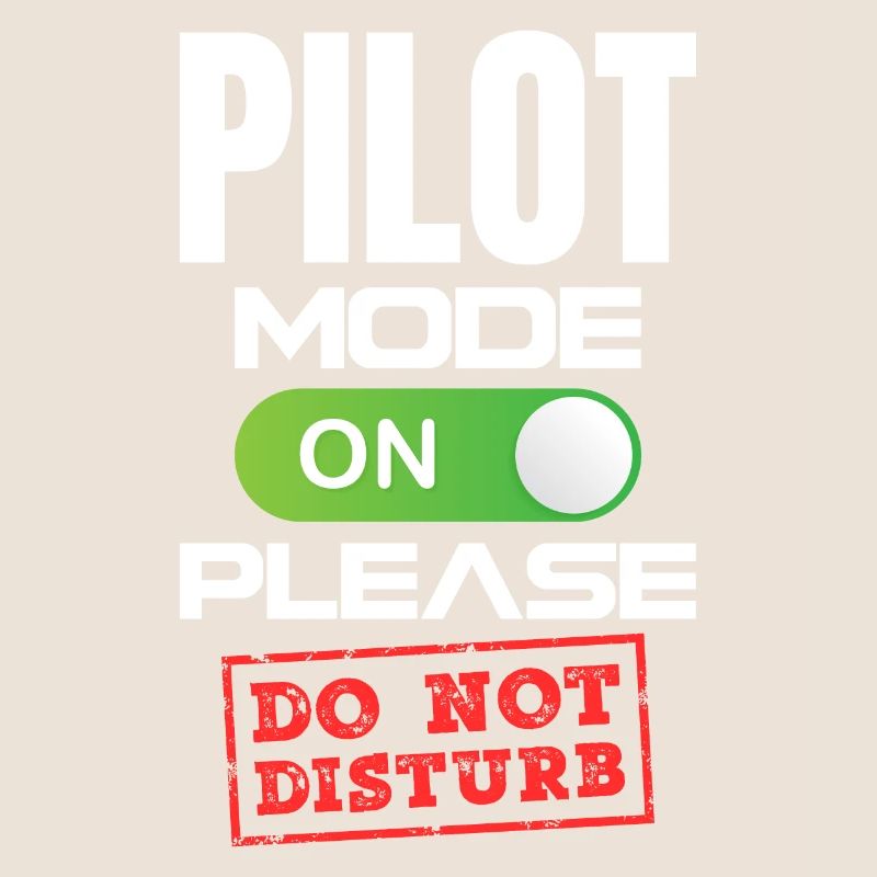 Mode pilote activé S’il vous plaît ne pas Distrub