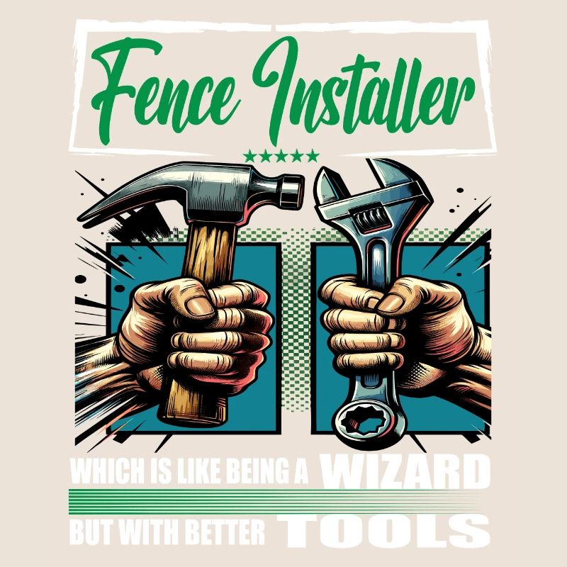 Fence installer Beruf Spruch Arbeiter