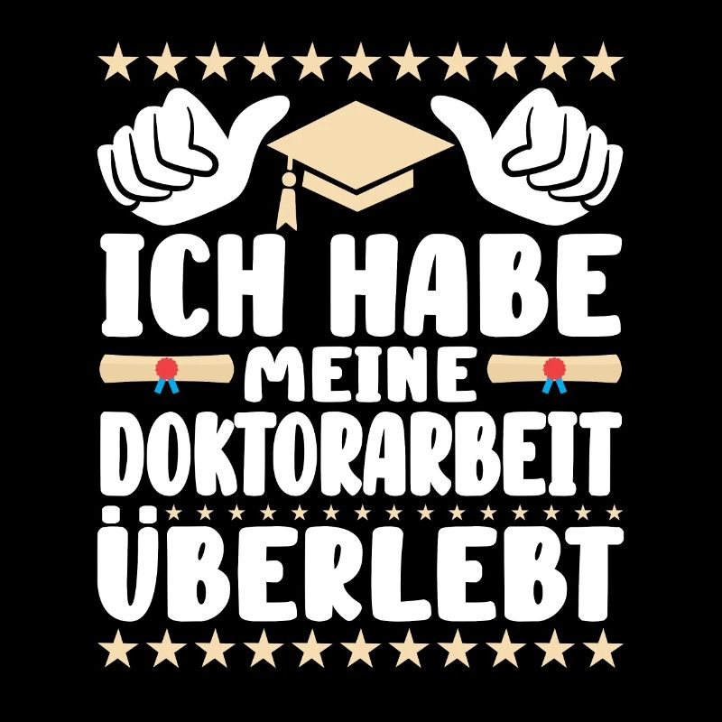 Dissertation Habe meine Doktorarbeit Überlebt