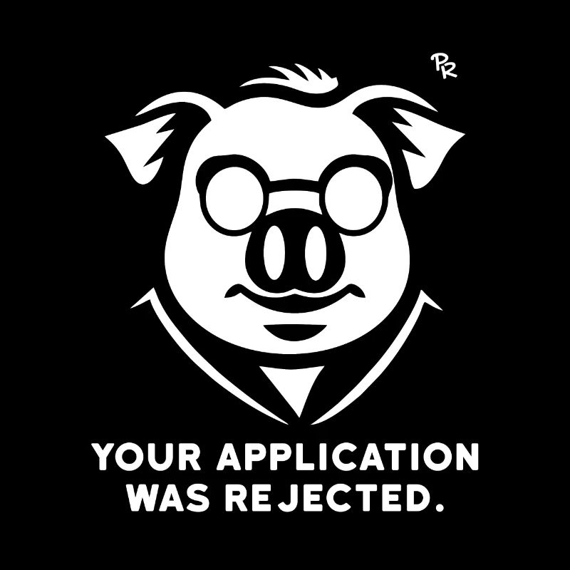 Your application has been denied: Office Pig