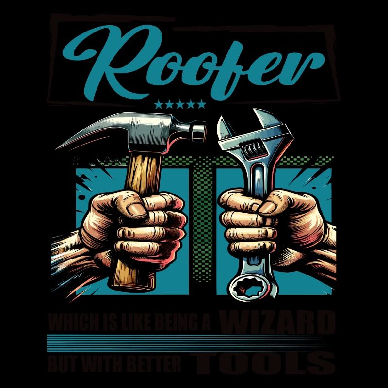 Roofer Profession Saying Worker