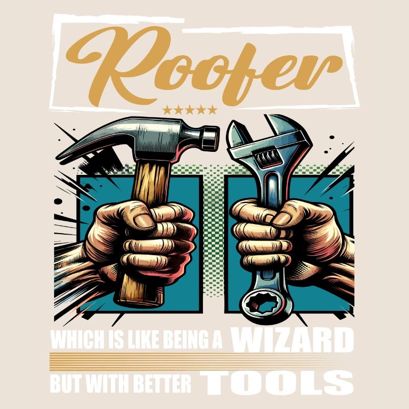 Roofer Profession Saying Worker