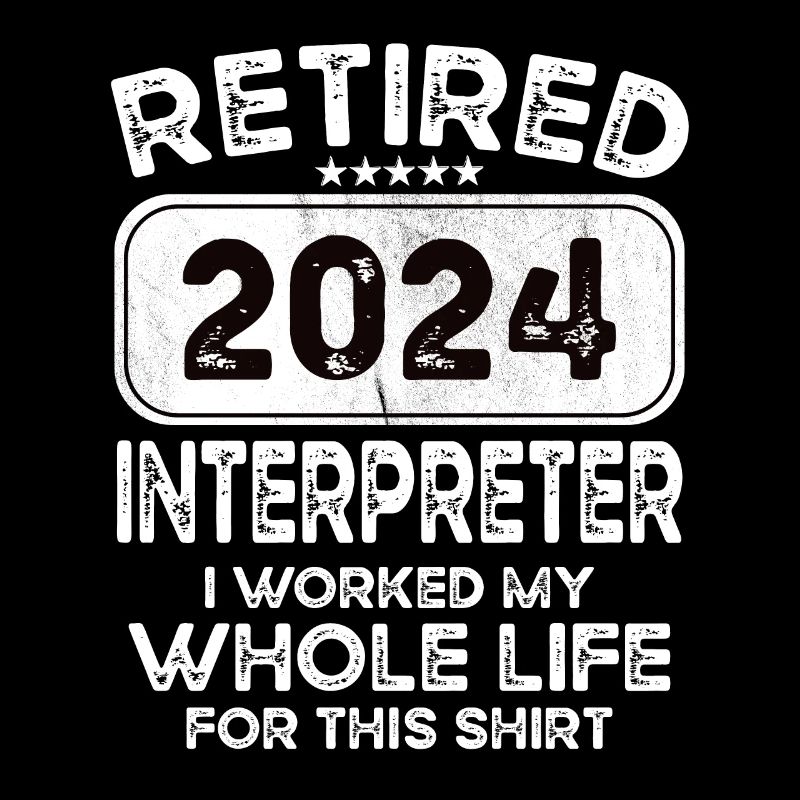 Retired Interpreter 2024