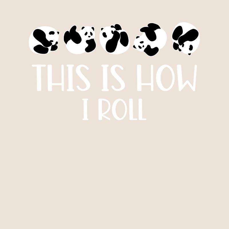 C'est comme ça que je roule un joli panda ours