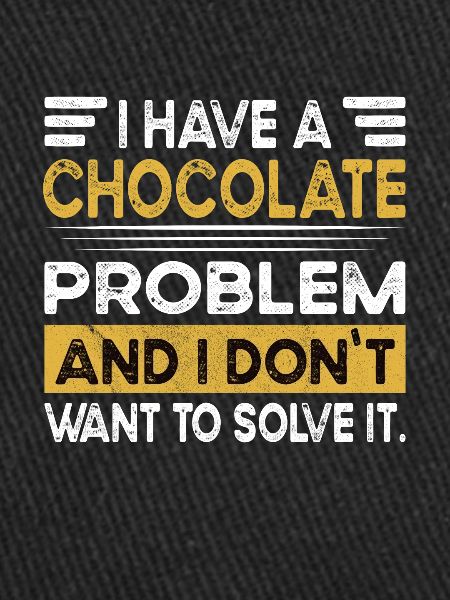 Chocolate is my hobby