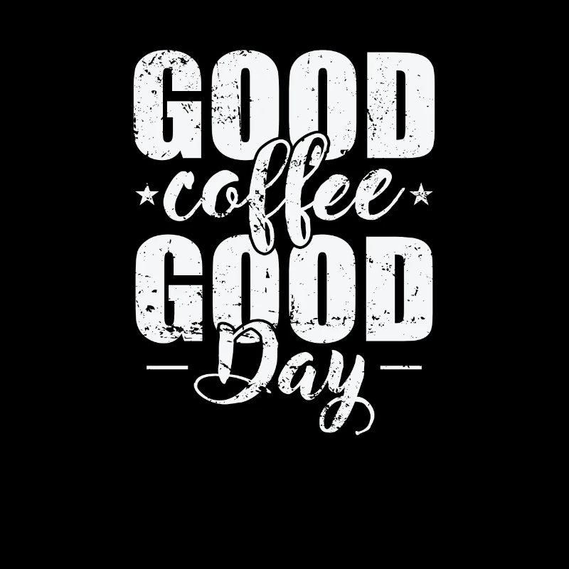 Good Coffee good Day Koffein