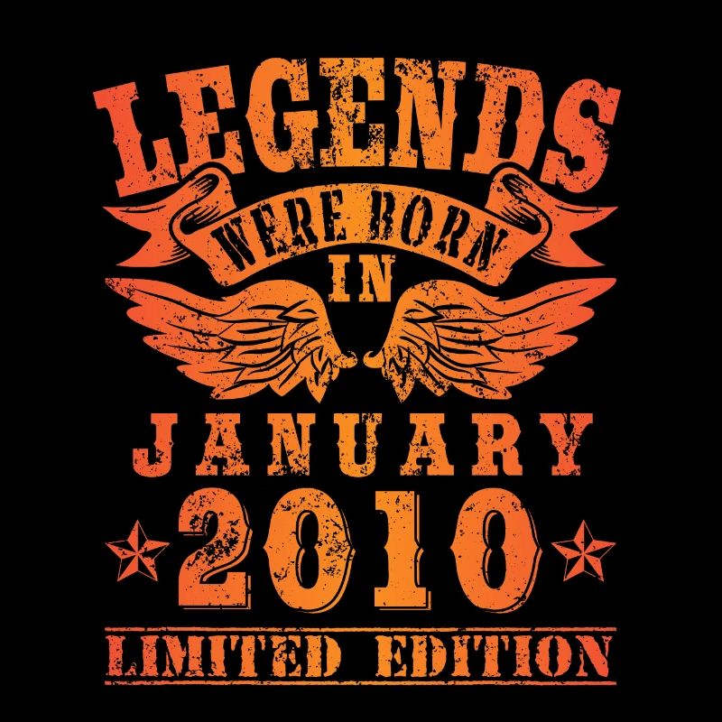 Legends were born in Januar 2010 Geburtstag