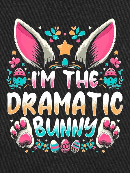 I'm The Dramatic Bunny