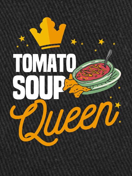 Tomato Soup Queen