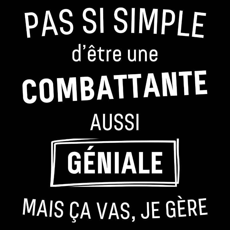 Combattante GÉNIALE